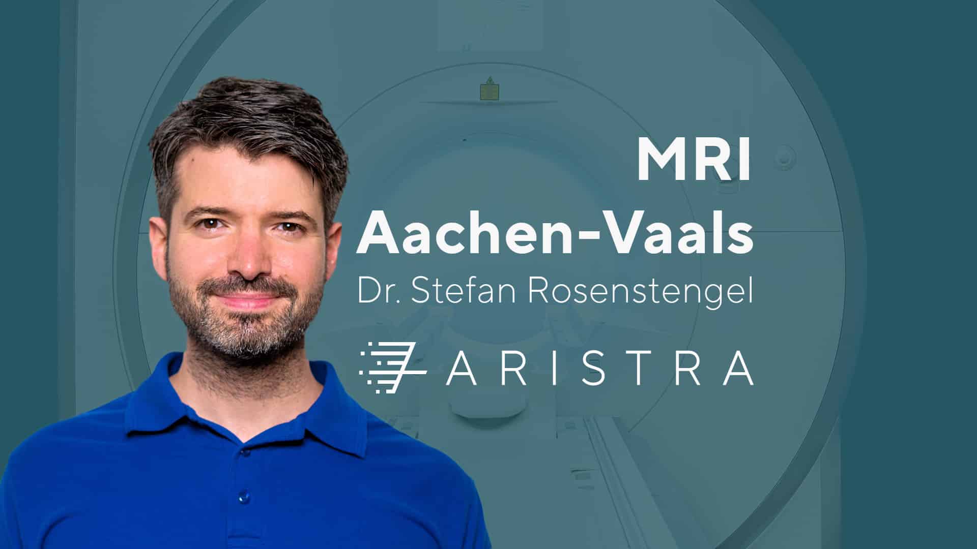 ARISTRA MRI Aachen-Vaals Title